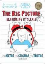 The Big Picture: Rethinking Dyslexia - James Redford