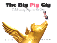 The Big Pig Gig: Celebrating Pigs in the City