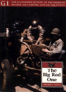 The Big Red One: The 1st Infantry Division, 1917-1970