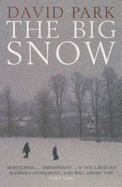 The Big Snow - Park, David