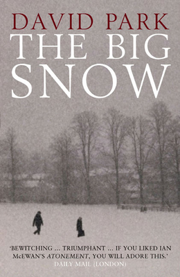 The Big Snow - Park, David