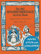 The Big Spanish Heritage Activity Book