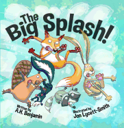 The Big Splash! - Benjamin, A. H.