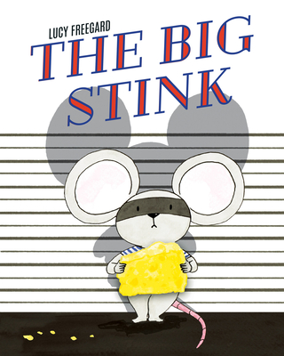 The Big Stink - Freegard, Lucy