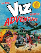 The Big Viz Book of Adventure - Magazine, Viz