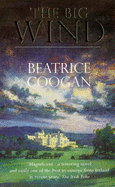 The Big Wind: A Novel of Ireland - Coogan, Beatrice