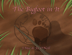 The Bigfoot in It