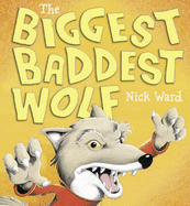 The Biggest Baddest Wolf