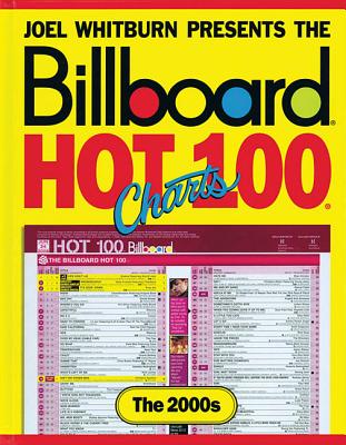 The Billboard Hot 100 Charts: The 2000s - Whitburn, Joel