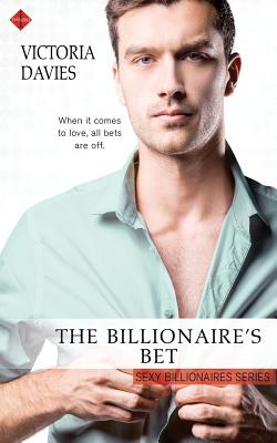 The Billionaire's Bet - Davies, Victoria