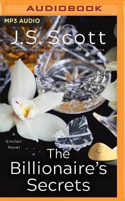 The Billionaire's Secrets - Scott, J S, and Powers, Elizabeth (Read by)