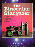 The Binocular Stargazer: A Beginner's Guide to Exploring the Sky