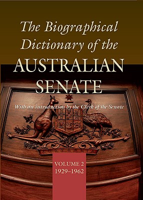 The Biographical Dictionary of the Australian Senate Volume 2 - Millar, Ann