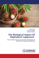 The Biological Aspect Of Nephelium Lappceum