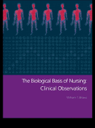 The Biological Basis of Clinical Observations
