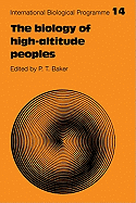 The Biology of High-Altitude Peoples