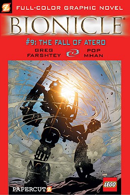 The Bionicle: Fall of Atero - Farshtey, Gregory, and Mhan, Pop (Artist)