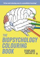 The Biopsychology Colouring Book