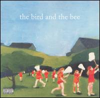 The Bird and the Bee - The Bird and the Bee
