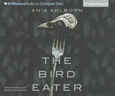 The Bird Eater - Ahlborn, Ania