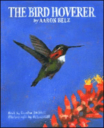 The Bird Hoverer - Belz, Aaron