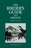 The Birder's Guide to Oregon