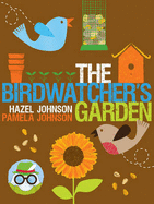 The birdwatcher's garden