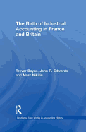 The Birth of Industrial Accounting in France and Britain