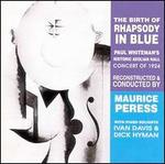 The Birth of Rhapsody in Blue: Whiteman's 1924 Concert - Paul Whiteman