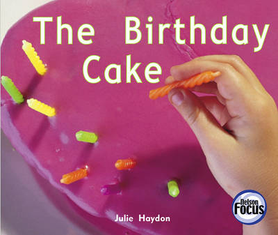 The Birthday Cake - Haydon, Julie