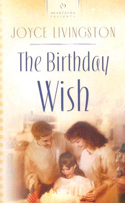 The Birthday Wish - Livingston, Joyce