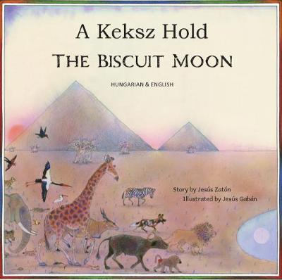 The Biscuit Moon Hungarian and English - Zaton, Jesus