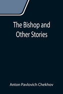 The Bishop and Other Stories