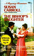 The Bishop's Daughter - Carroll, Susan