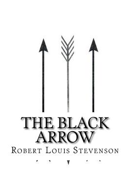 The black arrow - Stevenson, Robert Louis