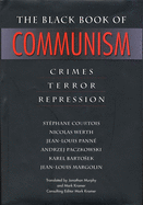 The Black Book of Communism: Crimes, Terror, Repression