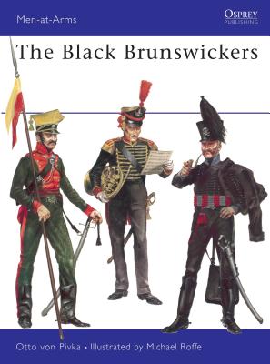 The Black Brunswickers - Pivka, Otto Von