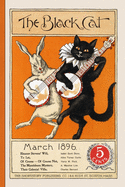 The Black Cat March 1896 5 Cents: The Black Cat Magazine: Vintage Halloween Ephemera Lined Notebook And Journal: Black Cat and White Rabbit / Hare Playing Banjos