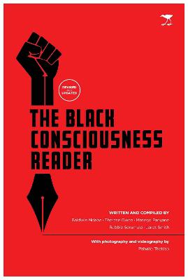 The Black Consciousness Reader - Ndaba, Baldwin, and Owen, Therese, and Panyane, Masego