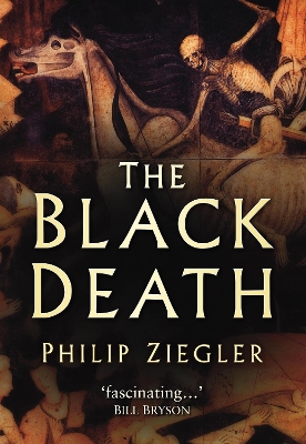 The Black Death - Ziegler, Philip