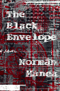 The Black Envelope - Manea, Norman, and Camillier, Patrick (Translated by)