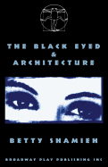 The Black Eyed & Architecture