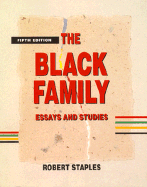 The Black Family: Essays and Studies