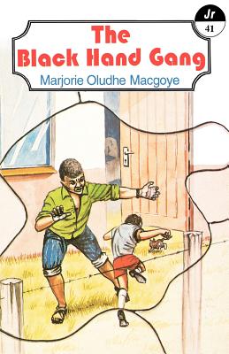 The Black Hand Gang - Macgoye, Marjorie Oludhe, and Oludhe Macgoye, Marjorie