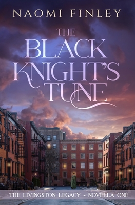 The Black Knight's Tune: Ruby's Story - Finley, Naomi