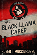 The Black Llama Caper: Large Print Edition