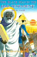 The Black Man in the Old Testament and Its World