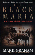 The Black Maria - Graham, Mark
