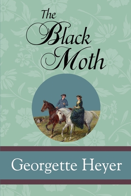 The Black Moth - Heyer, Georgette