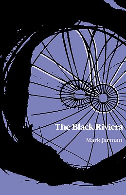 The Black Riviera - Jarman, Mark